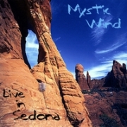 Mystic Wind Live in Sedona