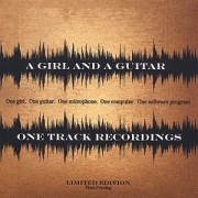 A Girl and a Guitar One Track Recordings