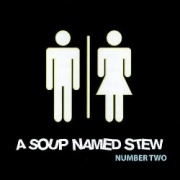A Soup Named Stew Number Two