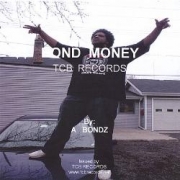 A. Bondz Bond Money EP