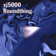 Xj5000 Roundthing