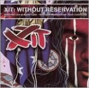 X-It Xit: Without Reservation [Video/DVD]