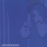 Hypodermic Hypodermic