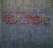 Valentiger Oh, to Know!