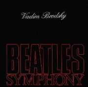 Vadim Brodsky Beatles Symphony