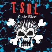 T.S.O.L. Code Blue