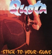 Quota Stick to Your Guns