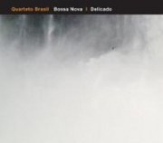 Quarteto Brasil Bossa Nova/Delicado