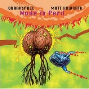 Quarkspace Node in Peril