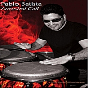 Pablo Batista Ancestral Call