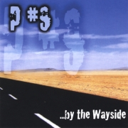 P #9 ...by the Wayside
