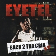 Eyetel Back 2 tha Crib EP
