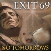 Exit 69 No Tomorrows