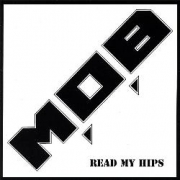M.O.B Read My Hips