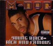M-Doc Young, Black, Rich and Famous