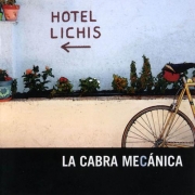 La Cabra MecÃ¡nica Hotel Lichis