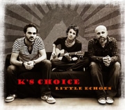K's Choice Echo Mountain