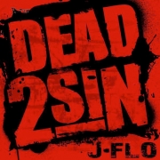 J Flo Dead 2 Sin