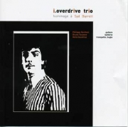 I.Overdrive Trio Hommage Ã  Syd Barrett