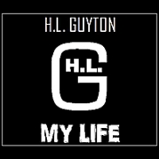 H.L. Guyton My Life