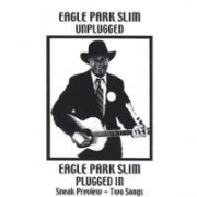 Eagle Park Slim Unplugged/Plugged In