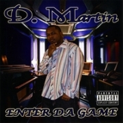 D. Martin Enter Da Game