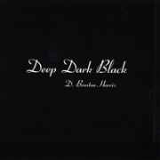 D. Braxton Harris Deep Dark Black