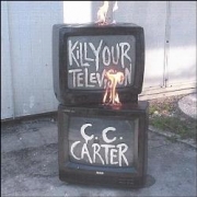 C.C. Blue Kill Your Television