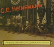 C.B. Heinemann Conspiring with Persons of Questionable Character