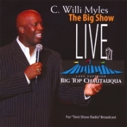 C. Willi Myles Big Show Live!