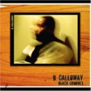 B. Calloway Black Grooves
