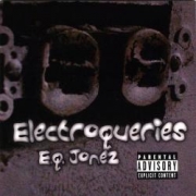 E.Q. Jonez Electroqueries