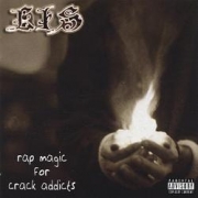 L.I.S. Rap Magic for Crack Addicts