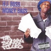 H.J. Boss Moneybags Street Files