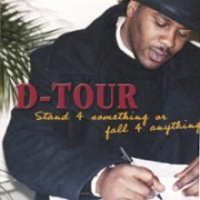 D-Tour Stand 4 Something or Fall 4 Anything