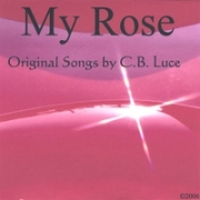 C B Luce My Rose