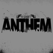 R-Swift Anthem