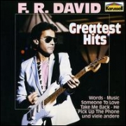 F.R. David Greatest Hits [Karussell]