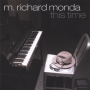 M. Richard Monda This Time