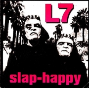 L7 Slap Happy