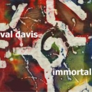 Val Davis Immortal