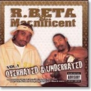 R. Beta and Macnificent