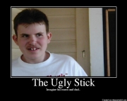 Ugly Stick