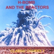 H-Bomb and the Reactors