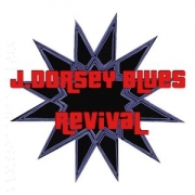 J Dorsey Blues Revival